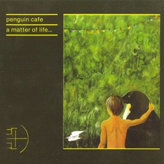 A Matter of Life... mp3 Album by Penguin Cafe