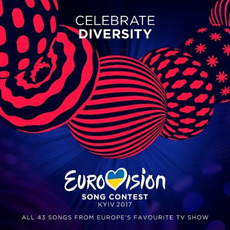Eurovision Song Contest: Kyiv 2017 mp3 Compilation by Various Artists
