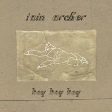 Boy Boy Boy mp3 Single by Iain Archer