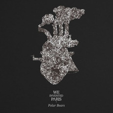Polar Bears mp3 Single by We Invented Paris