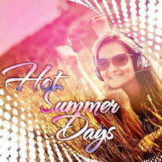 Hot Summer Days mp3 Compilation by Various Artists
