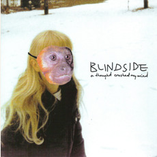A Thought Crushed My Mind mp3 Album by Blindside