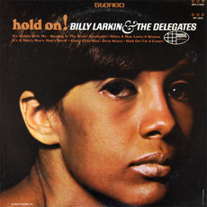 Hold On! mp3 Album by Billy Larkin & The Delegates