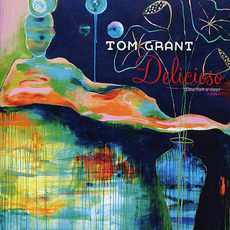 Delicioso mp3 Album by Tom Grant