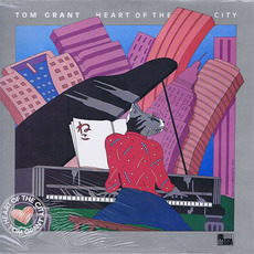Heart of the City mp3 Album by Tom Grant