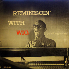 Reminiscin' With Wig mp3 Album by The Gerald Wiggins Trio