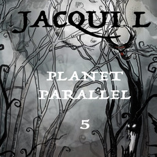PLANET PARALLEL 5 mp3 Album by Jacqui L