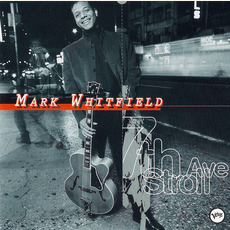 7th Ave. Stroll mp3 Album by Mark Whitfield