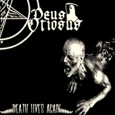 Death Lives Again mp3 Album by Deus Otiosus