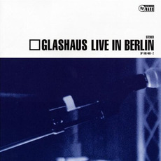 Live in Berlin mp3 Live by Glashaus