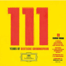111 Years of Deutsche Grammophon mp3 Compilation by Various Artists
