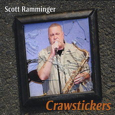 Crawstickers mp3 Album by Scott Ramminger