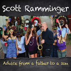 Advice from a Father to a Son mp3 Album by Scott Ramminger
