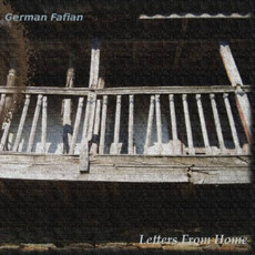 Letters From Home mp3 Album by German Fafian