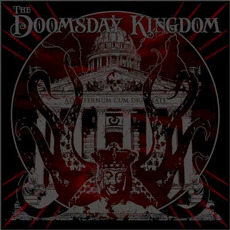 The Doomsday Kingdom mp3 Album by The Doomsday Kingdom
