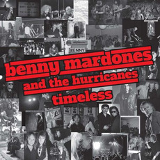 Timeless mp3 Album by Benny Mardones And The Hurricanes