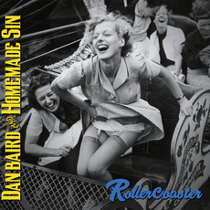 Rollercoaster mp3 Album by Dan Baird And Homemade Sin