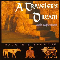 A Traveler's Dream: Celtic Explorations mp3 Album by Maggie Sansone