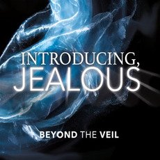 Introducing, Jealous mp3 Album by Beyond The Veil