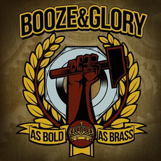 As Bold as Brass mp3 Album by Booze & Glory