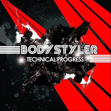 Technical Progress mp3 Album by Bodystyler
