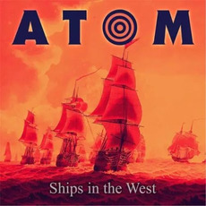 Ships in the West mp3 Album by Atom