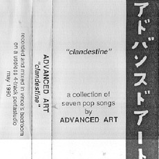 Clandestine mp3 Album by Advanced Art