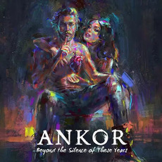 Beyond the Silence of These Years mp3 Album by Ankor