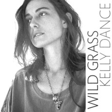 Wild Grass mp3 Album by Kelly Dance