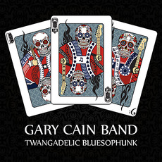 Twangadelic Bluesophunk mp3 Album by Gary Cain