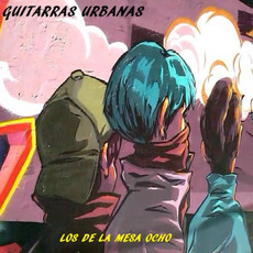 Los De La Mesa Ocho mp3 Album by Guitarras Urbanas