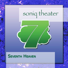 Seventh Heaven mp3 Album by Soniq Theater