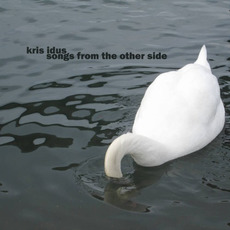 Songs From The Other Side mp3 Album by Kris Idus