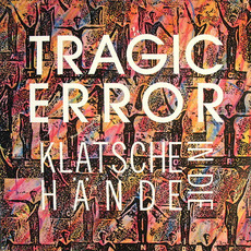 Klatsche in die Hände mp3 Single by Tragic Error