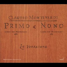 Primo Libro dei Madrigali / Nono Libro dei Madrigali (La Venexiana - Cavina) mp3 Artist Compilation by Claudio Monteverdi