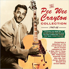 The Pee Wee Crayton Collection 1947-62 mp3 Artist Compilation by Pee Wee Crayton