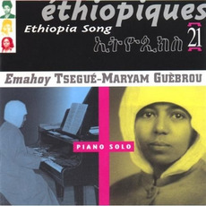 Éthiopiques 21: Ethiopia Song mp3 Artist Compilation by Emahoy Tsegué-Maryam Guèbrou