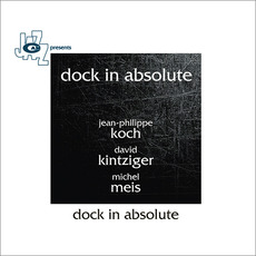 Dock In Absolute mp3 Album by Dock In Absolute