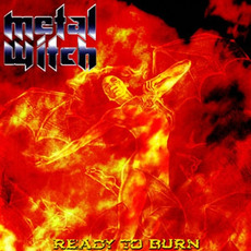 Ready To Burn mp3 Album by Metal Witch
