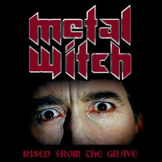 Risen from the Grave mp3 Album by Metal Witch