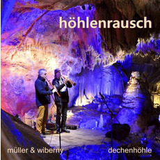 Höhlenrausch mp3 Album by Muller & Wiberny