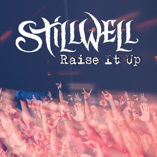 Raise It Up mp3 Album by StillWell