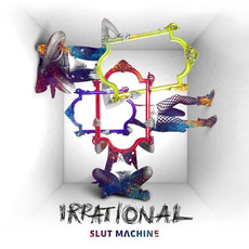 Irrational mp3 Album by Slut Machine