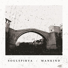 Mankind mp3 Album by Soulspirya