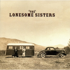 The Lonesome Sisters mp3 Album by The Lonesome Sisters