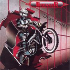 Dead Rider (Re-Issue) mp3 Album by Breaker (DEU)