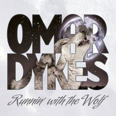 Runnin' With the Wolf mp3 Album by Omar Dykes