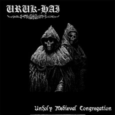 Unholy Medieval Congregation mp3 Album by Uruk-Hai