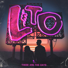 These Are The Days mp3 Album by Love & The Outcome