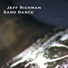 Sand Dance mp3 Album by Jeff Richman